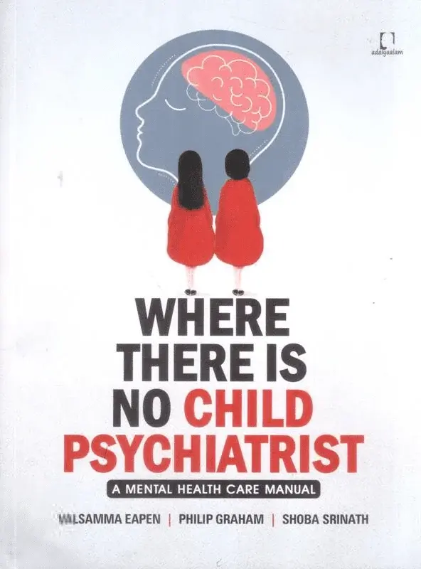 WHERE THERE IS NO CHILD PSYCHIATRIST