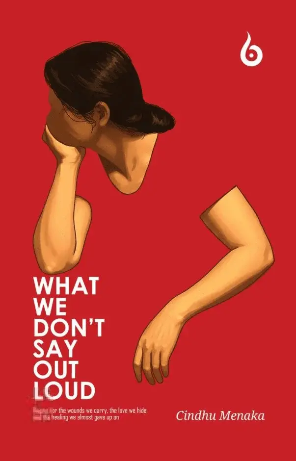 What We Don’t Say Out Loud