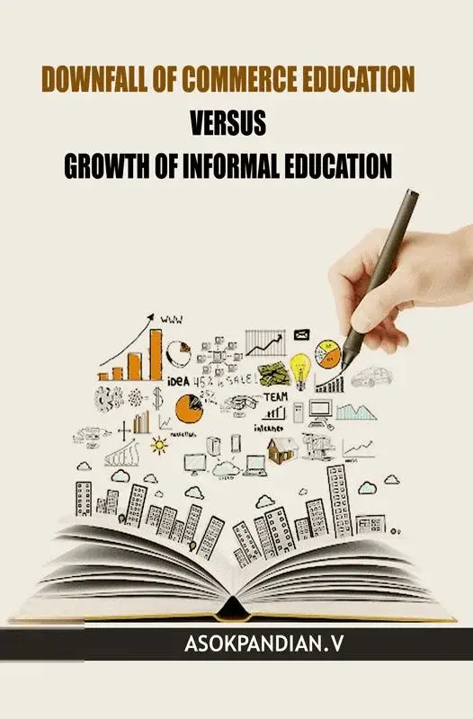 Downfall of Commerce Education Versus Growth of Informal Education
